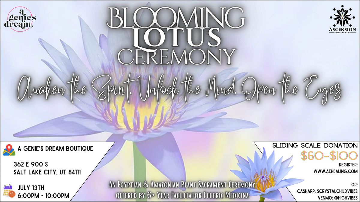 Blooming Lotus Ceremony
