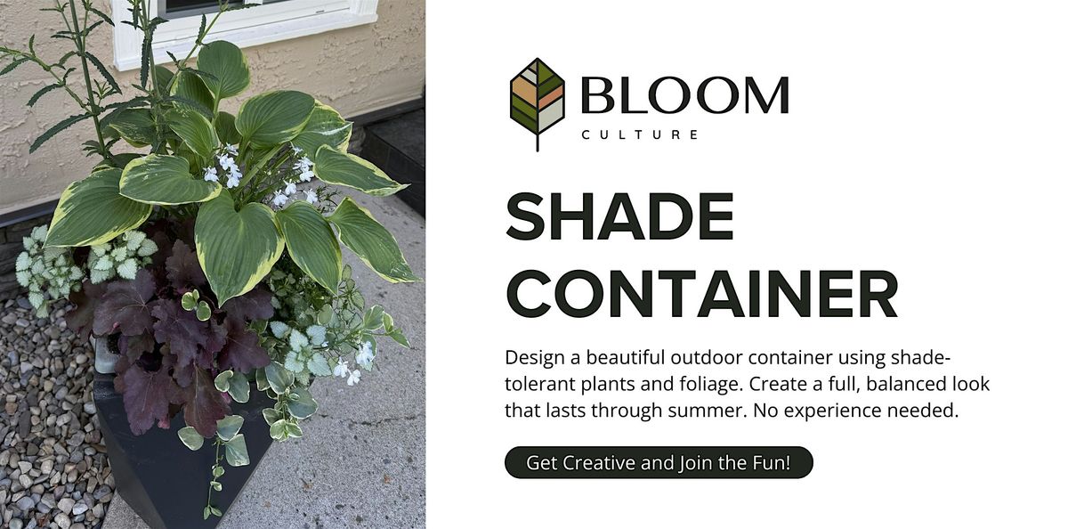 Shade Garden Container Workshop