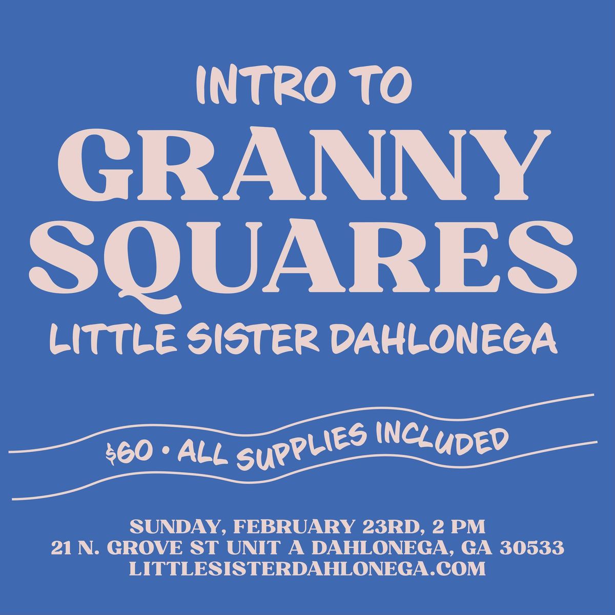 *SOLD OUT* Intro to Crochet Granny Squares with Chealse Ramsell!