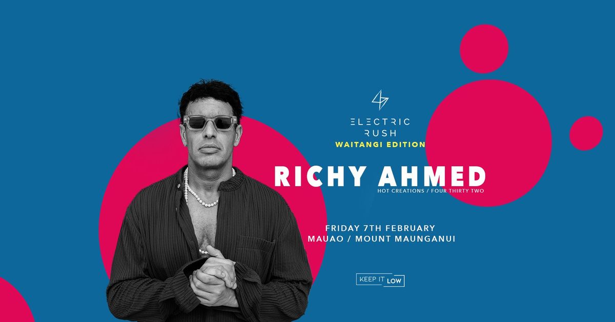 Electric Rush Tauranga ft. Richy Ahmed