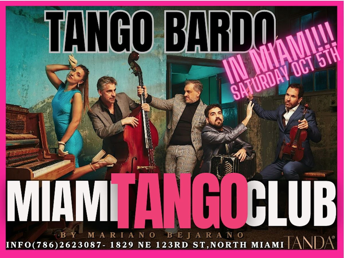 TANGO BARDO live at Miami Tango Club