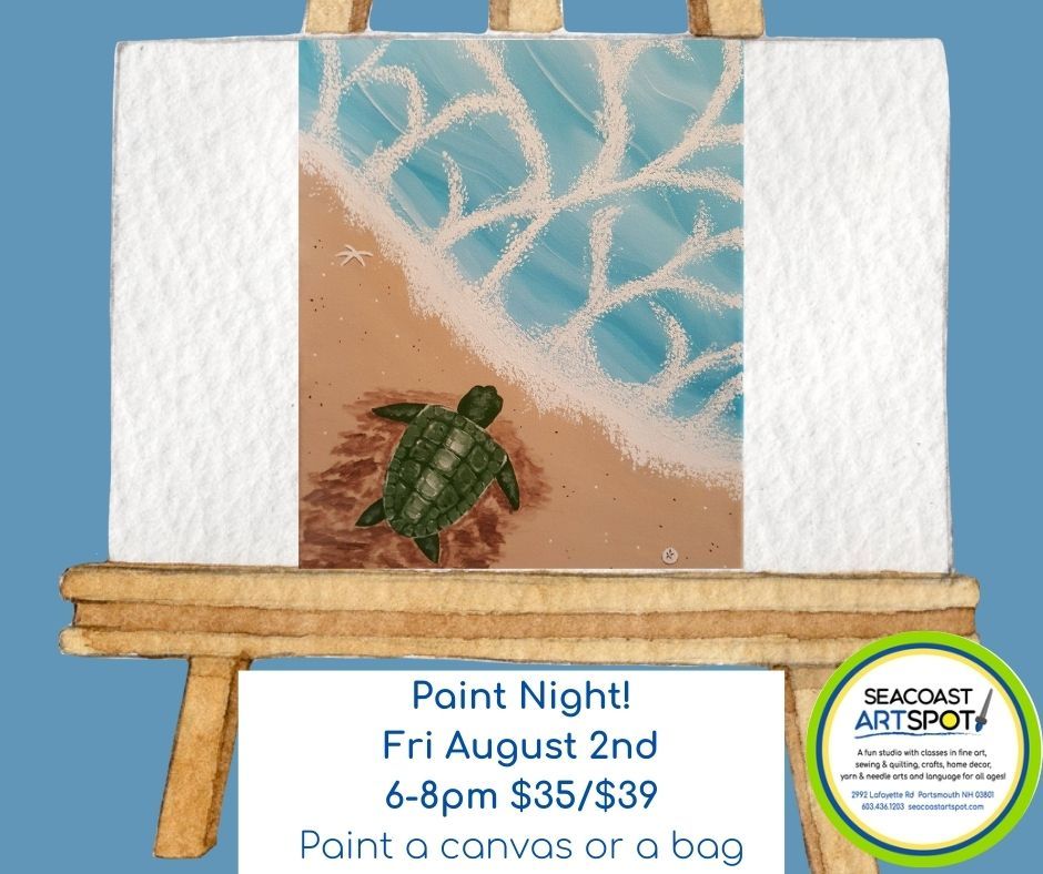 \u201cBaby Sea Turtle\u201d Paint Night! $35 Canvas\/$39 Cotton Bag