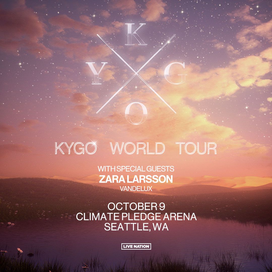 Kygo with Zara Larsson and Vandelux