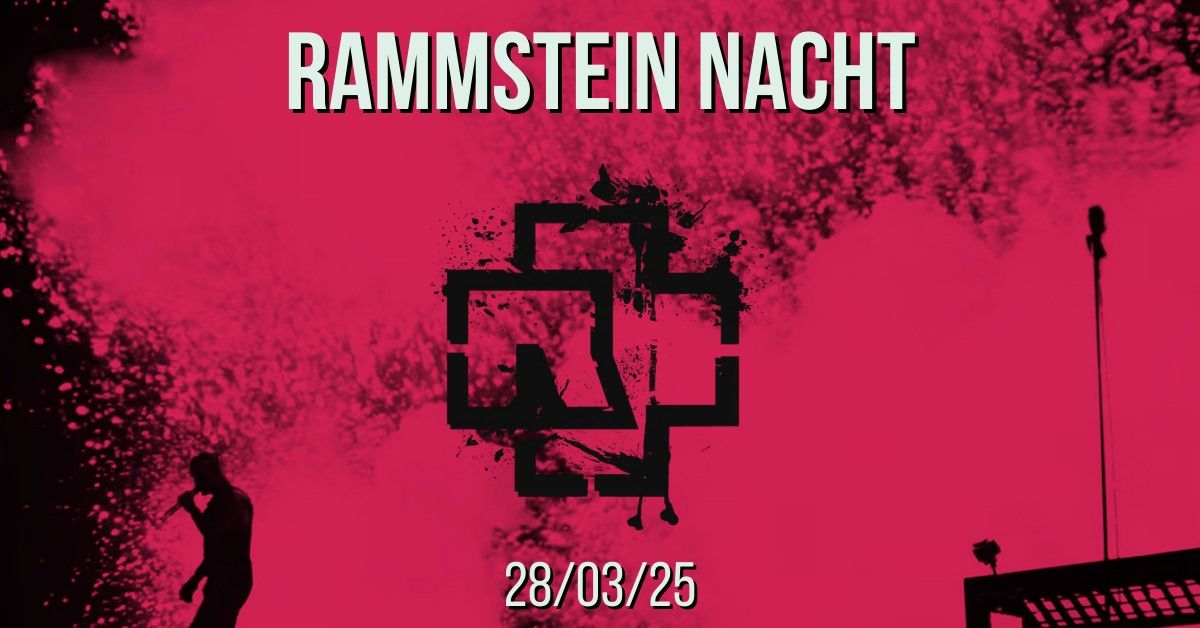 RAMMSTEIN NACHT!