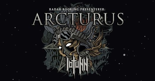 Arcturus (Spesial Guest: Iotunn) | Parkteatret