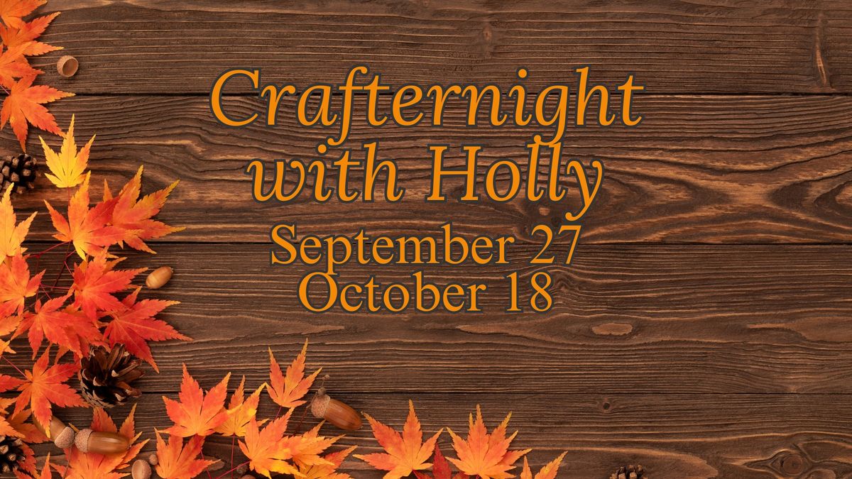 Crafternight with Holly