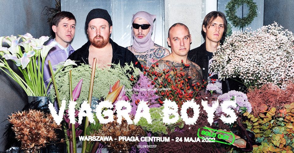 Viagra Boys \u2022 24 maja 2022 \u2022 Warszawa \u2022 SOLD OUT