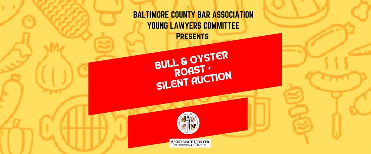 Bull & Oyster Roast & Silent Auction