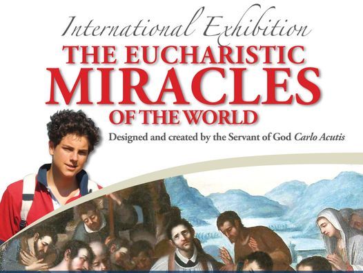 Eucharistic Miracles Exhibit of Blessed Carlo Acutis