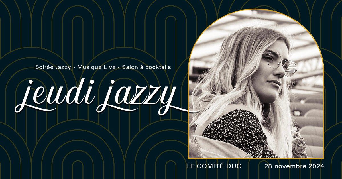 Jeudi Jazzy \u2022 Musique LIVE \u2022 Le Comit\u00e9 duo