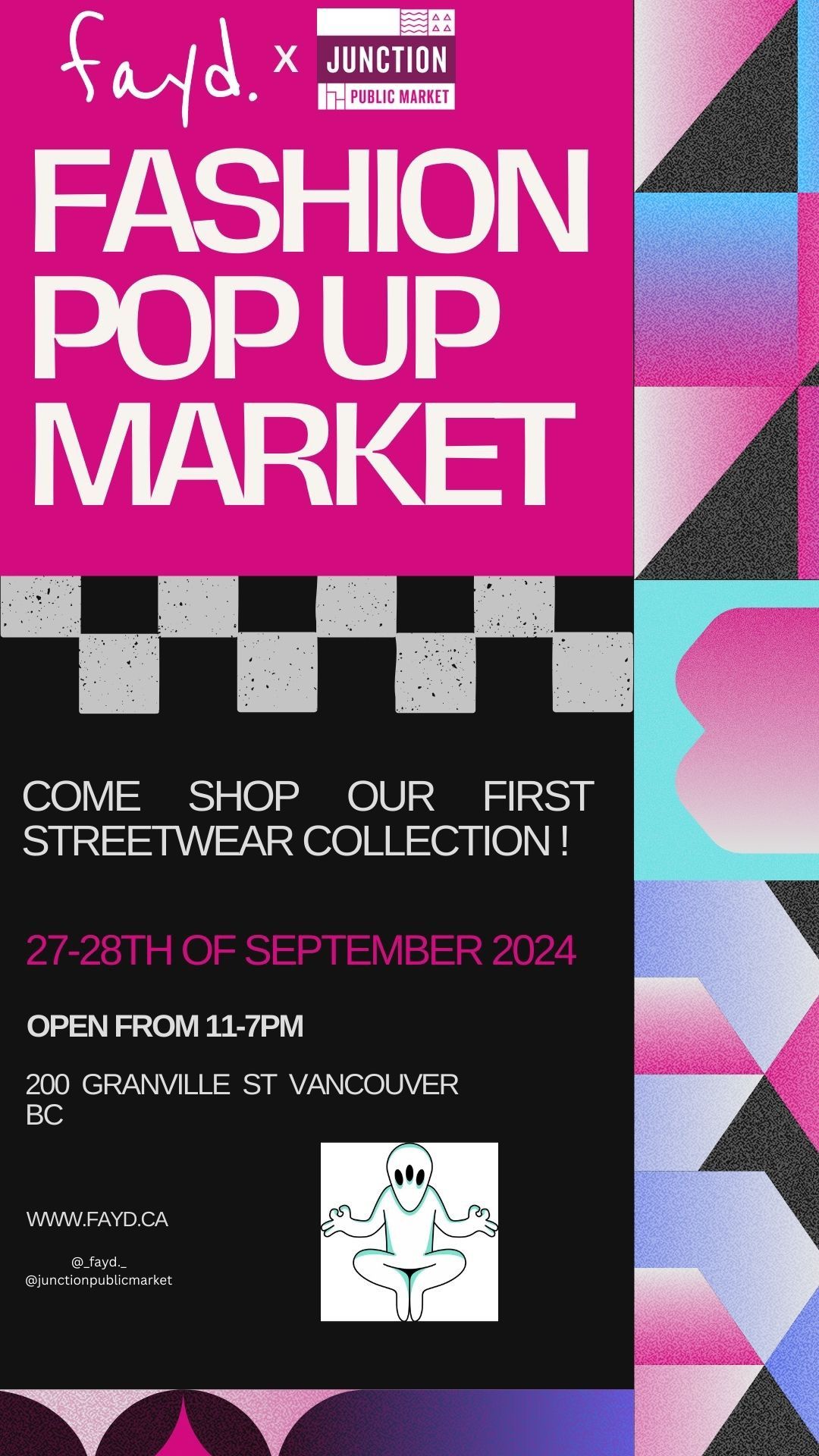 Vancouver Fayd. Streetwear Pop up shop