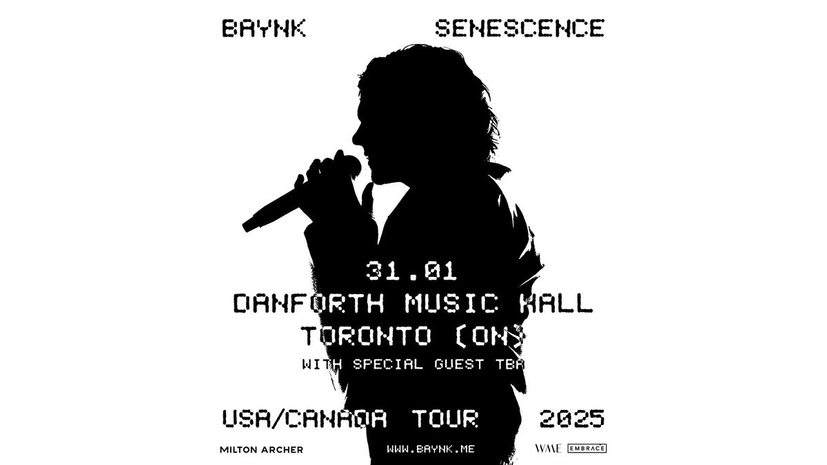 Baynk @ The Danforth Music Hall | January 31st