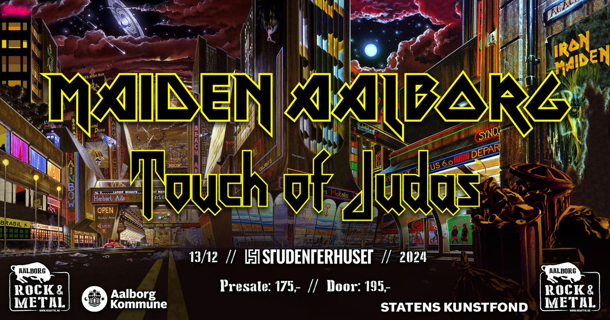 ARM concert feat Maiden Aalborg & Touch of Judas