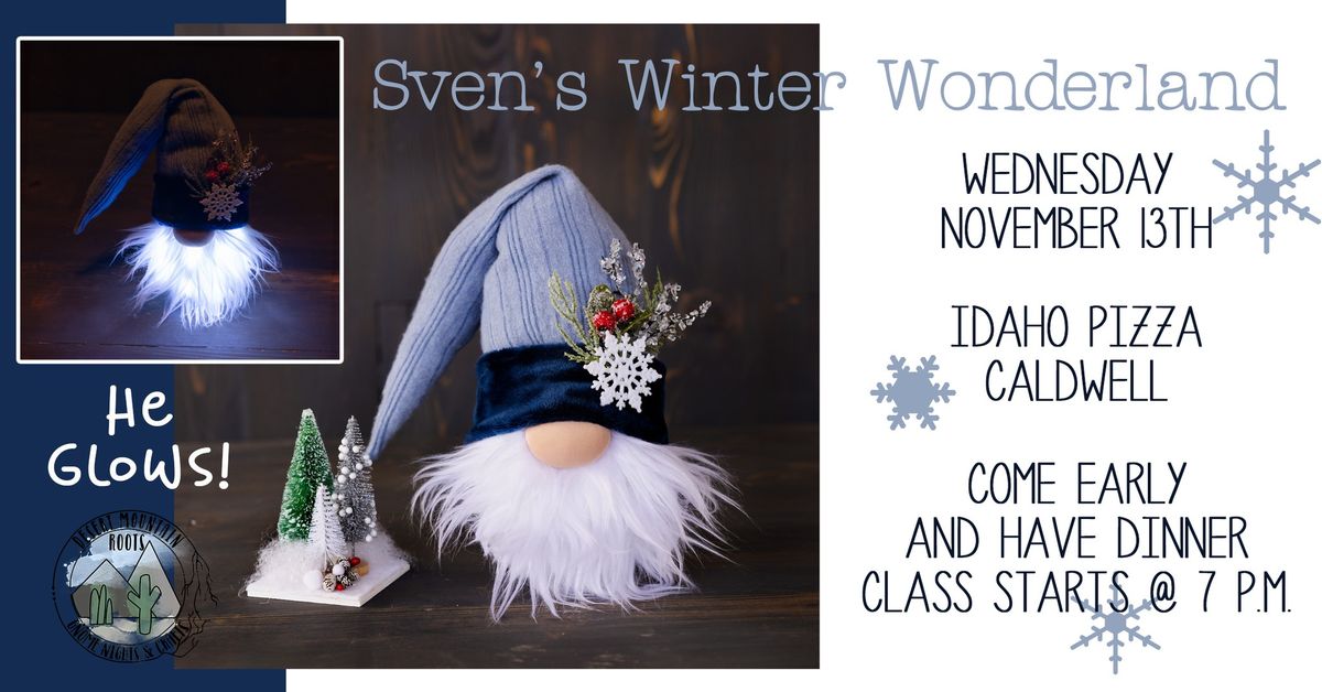 Sven's Winter Wonderland Gnome Night - Caldwell