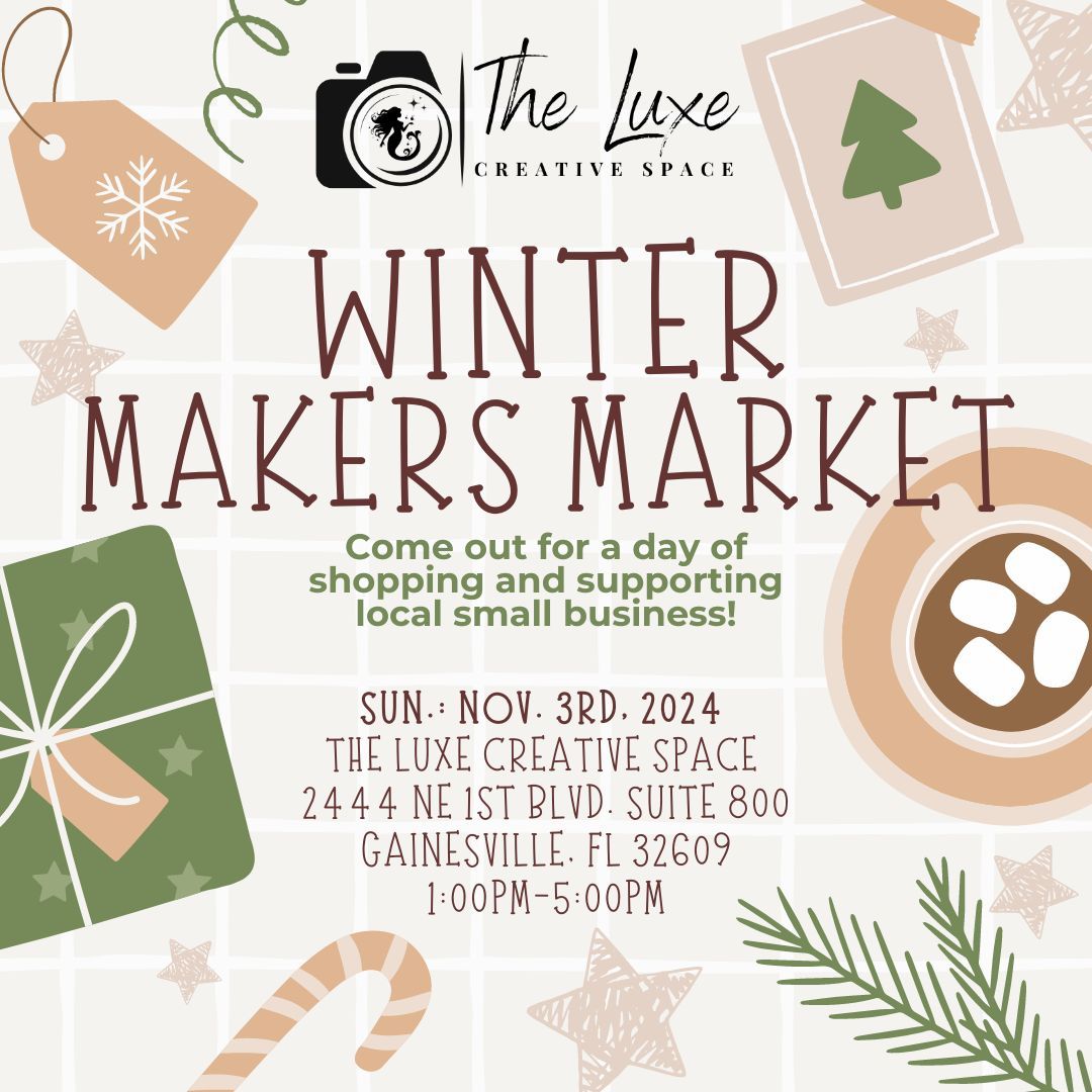 The Luxe Winter Maker's Market \ud83c\udf84\u2728