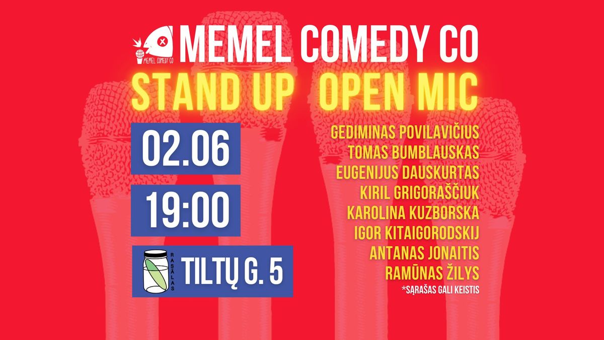 STAND UP Open Mic - Memel Comedy Co - (02.06) Ras\u00e3las - Klaip\u0117da