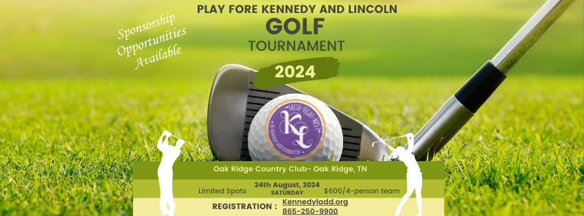 9th Annual Play Fore Kennedy and Lincoln Golf Tournament