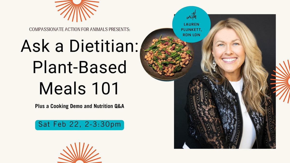 Ask a Dietitian: Plant-Based Meals 101 (+Sampling)