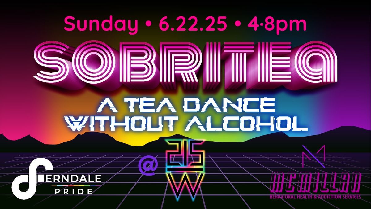 Sobrietea an Alcohol Free Tea Dance!