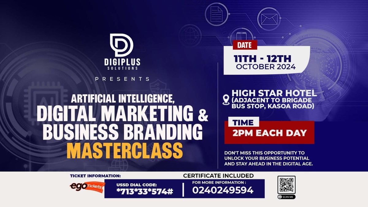 ARTIFICIAL INTELLIGENCE, DIGITAL MARKETING & BUSINESS BRANDING MASTERCLASS