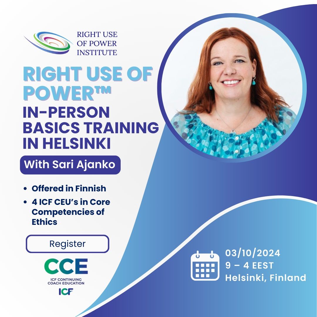 Right Use of Power Basics Training - Toista kertaa Suomessa ja suomeksi