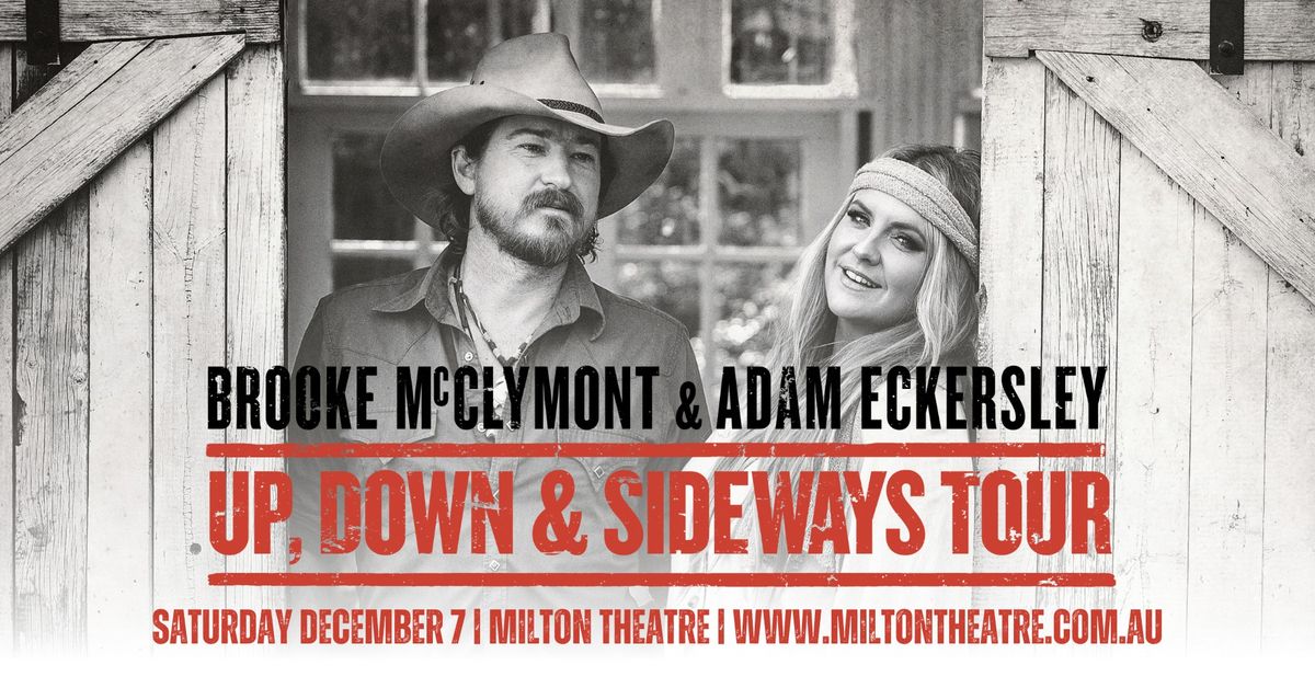 Brooke McClymont & Adam Eckerlsey at Milton Theatre