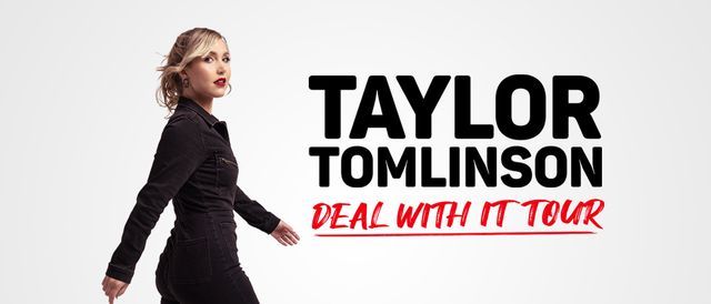 Taylor Tomlinson: Deal With It Tour