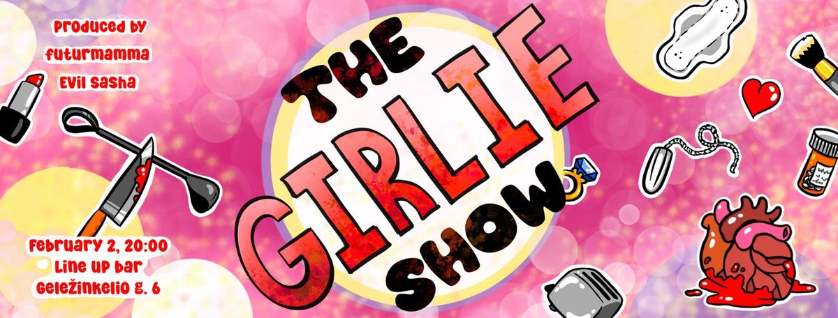 VILNIUS: Stand Up Comedy "The Girlie Show" Nr.3 LOVESTORY