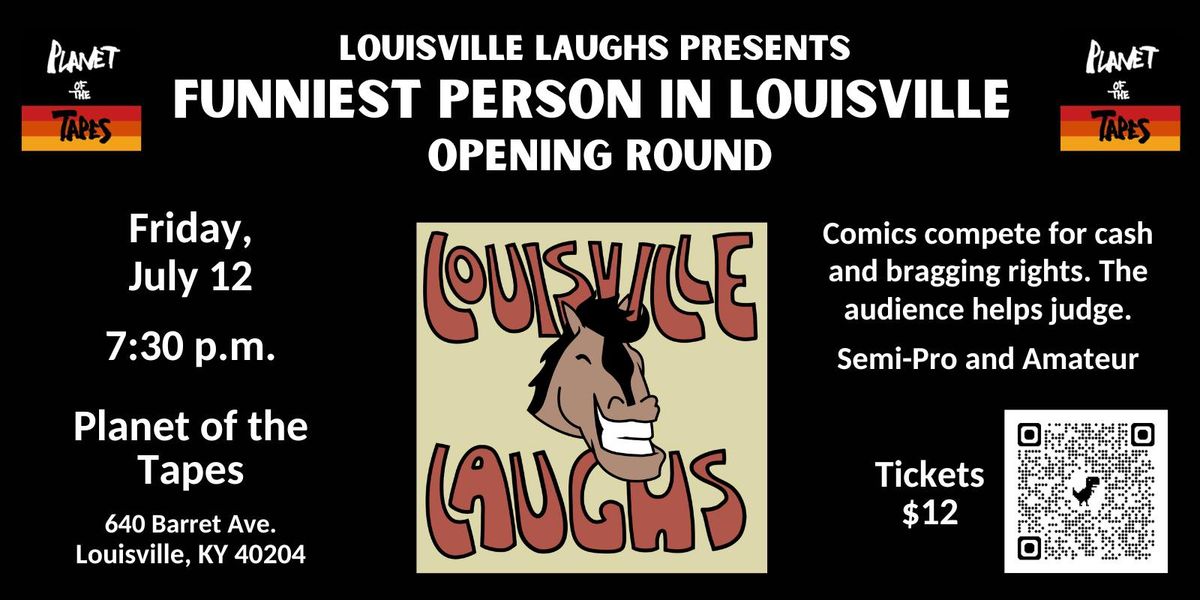 July 12 Funniest Person In Louisville opening round