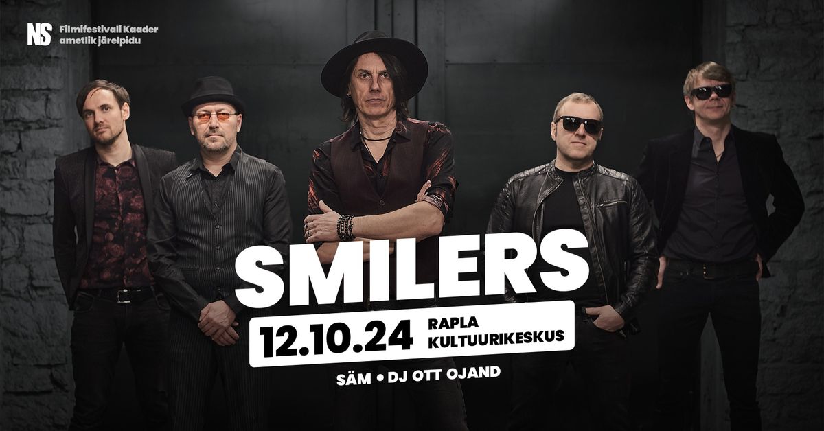 SMILERS & S\u00c4M & OTT OJAND | Rapla Kultuurikeskus | Filmifestival Kaader j\u00e4relpidu | 12.10