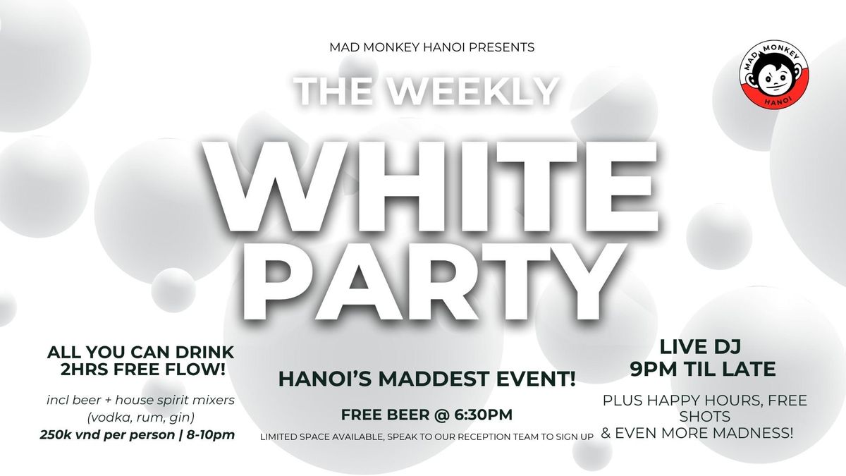 Weekly White Party