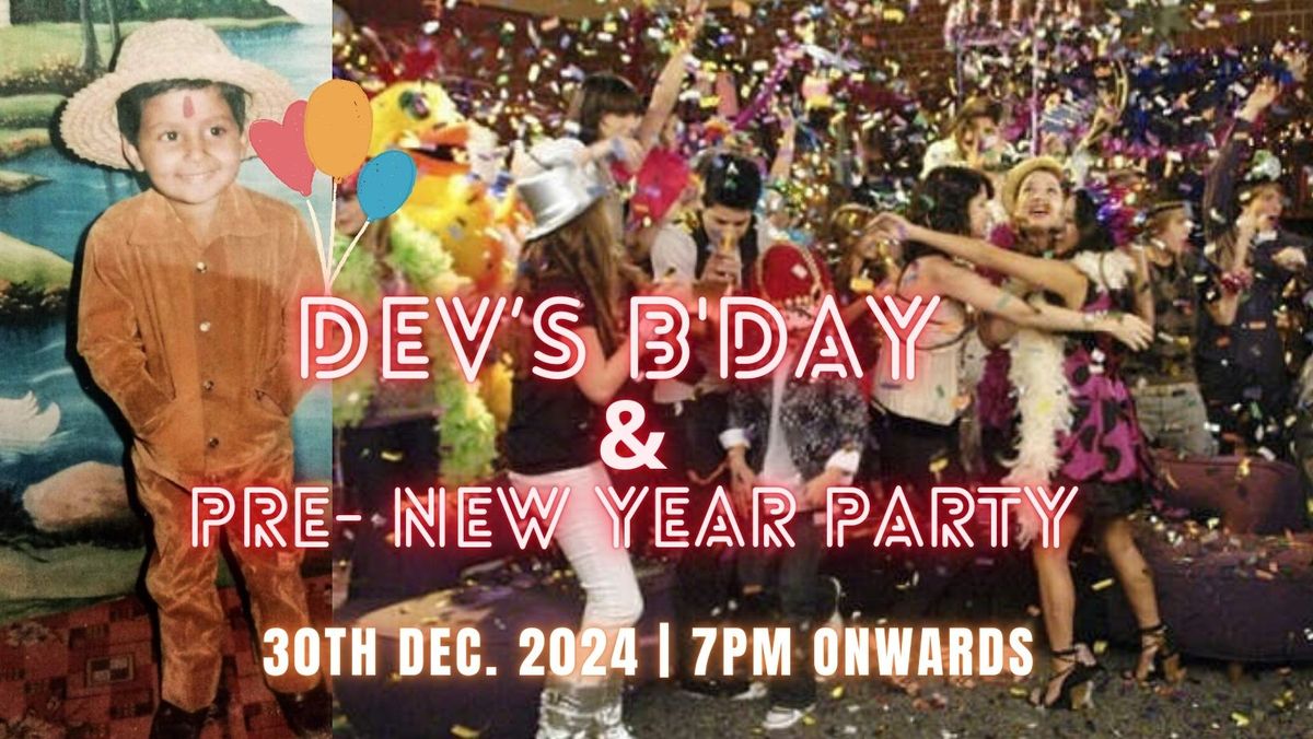 Dev's B'day+ Pre-NY Party+ Karaoke+ DJ...more