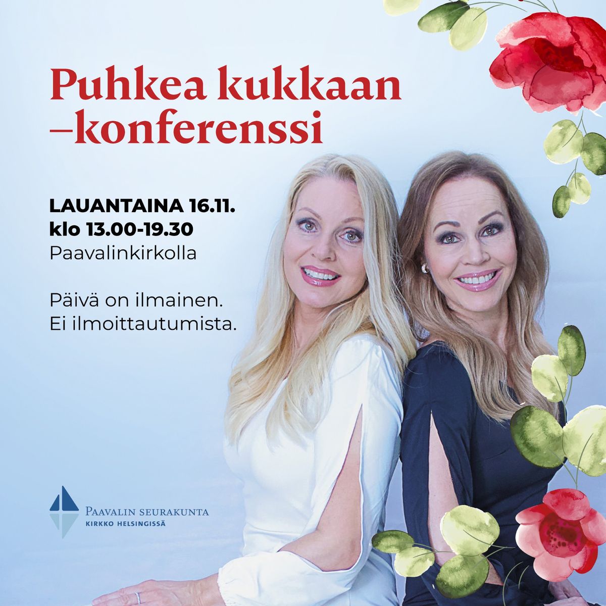 Puhkea kukkaan -konferenssi teemalla Pimeydest\u00e4 valoon