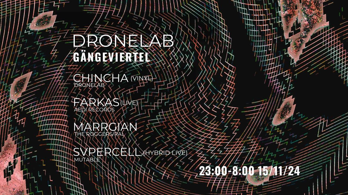 DroneLab: A Night of Hypnotic Underground Techno @ G\u00e4ngeviertel \u2013 15.11.24 | 23:00 \u2013 08:00 