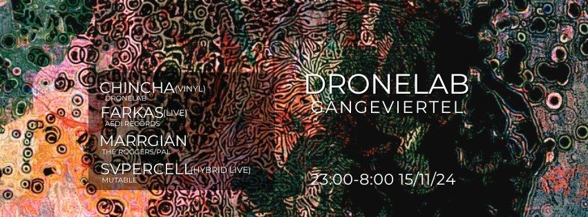 DroneLab: A Night of Hypnotic Underground Techno @ G\u00e4ngeviertel \u2013 15.11.24 | 23:00 \u2013 08:00 