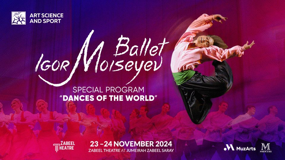 The Igor Moiseyev Ballet at Zabeel Theatre in Dubai