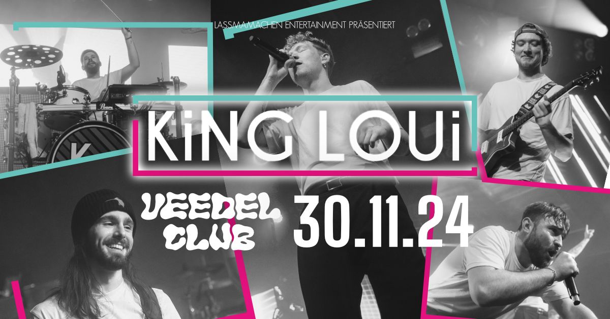 KING LOUI | Veedel Club | 30.11.24