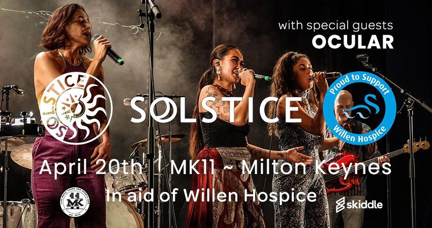 SOLSTICE\/ MK11 Milton Keynes \/ 20.04.24