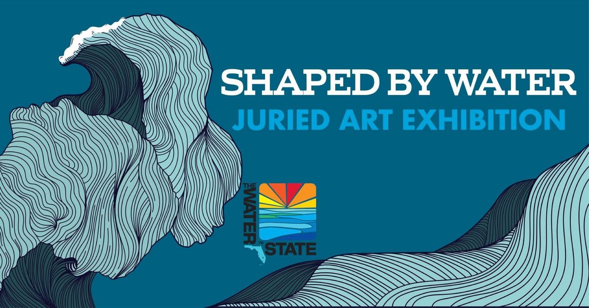 Shaped By Water Juried Art Exhibition - Cade Museum