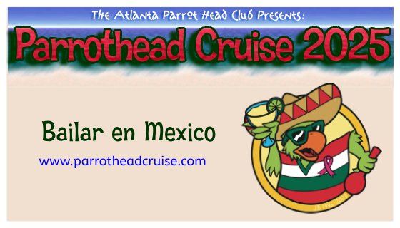 Parrothead Cruise 2025: Bailar en Mexico