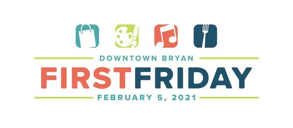 February First Friday | Historic Downtown Bryan, TX