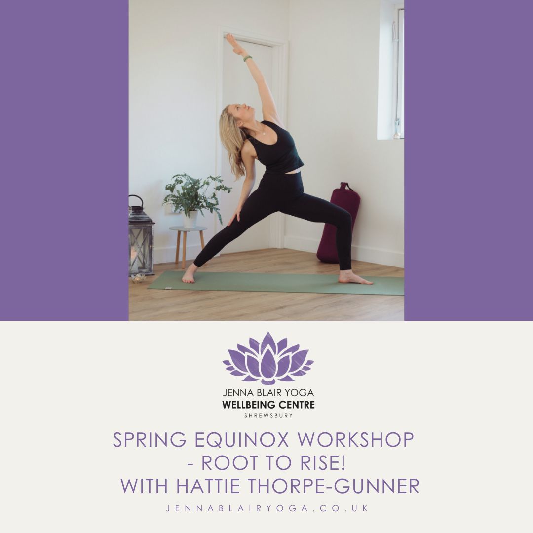 Spring Equinox workshop - Root to Rise! with Hattie Thorpe-Gunner 