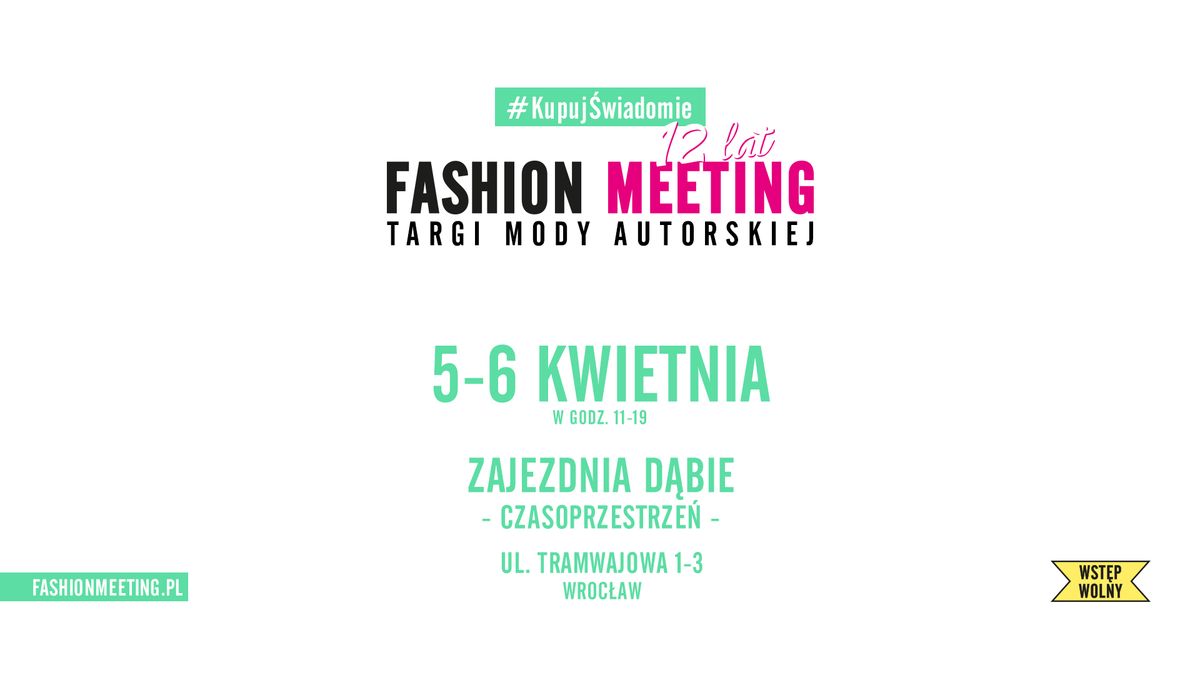 Fashion Meeting Wroc\u0142aw - targi mody autorskiej