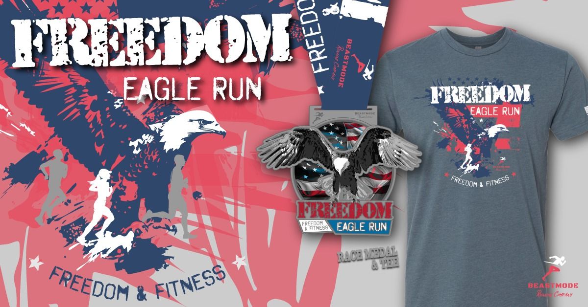 Freedom 4th Eagle Run