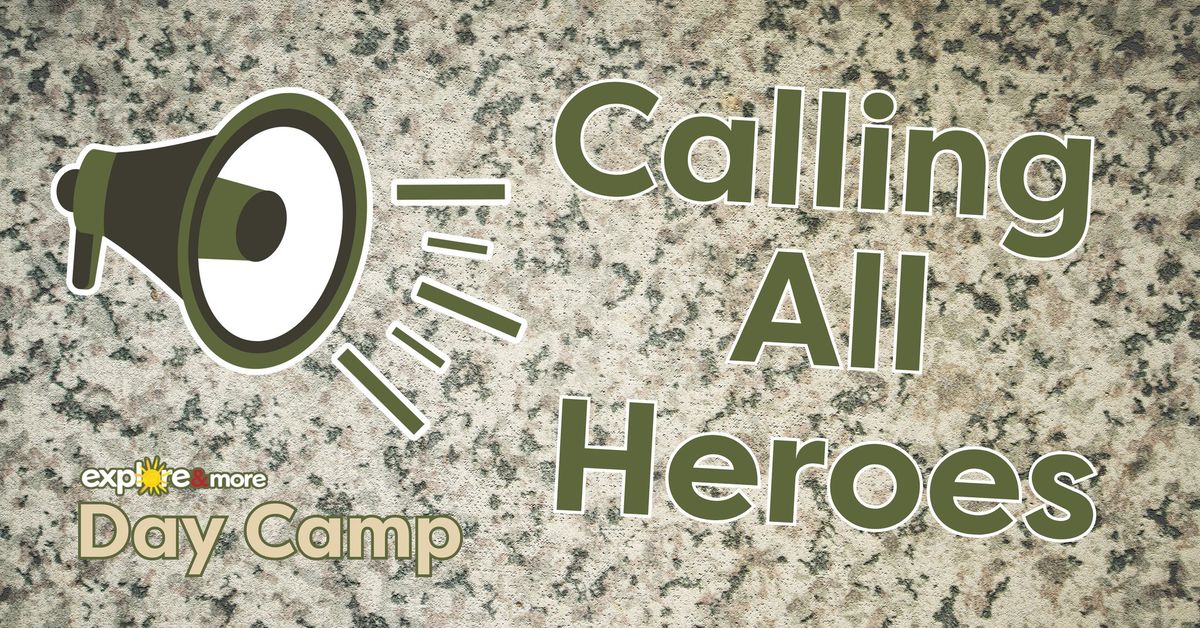 Day Camp: Calling All Heroes