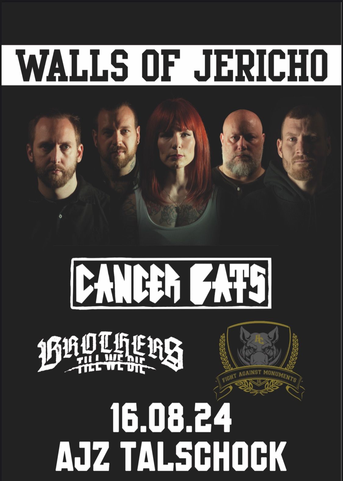 Walls Of Jericho + Cancer Bats + Brothers Till We Die + Fight Against Monuments 