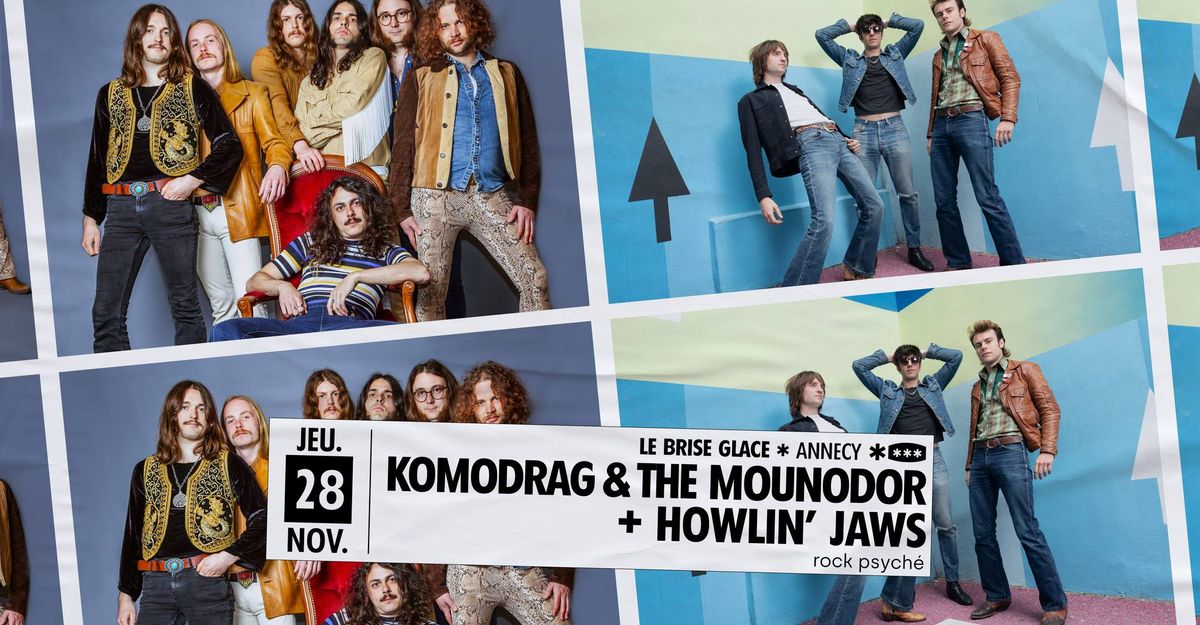 Komodrag & The Mounodor + Howlin' Jaws au Brise Glace