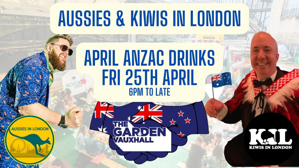 Aussies & Kiwis in London - April ANZAC Drinks