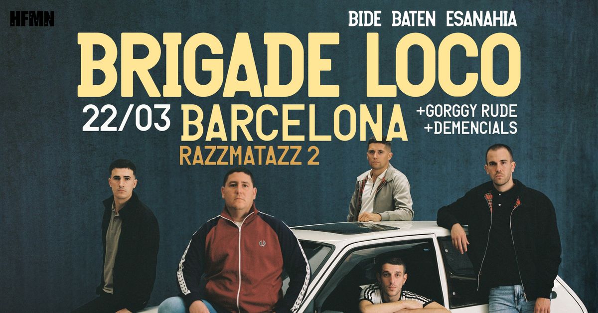 Brigade Loco + Groggy Rude + Demencials (22\/03\/2025) BARCELONA @ Razzmatazz 2