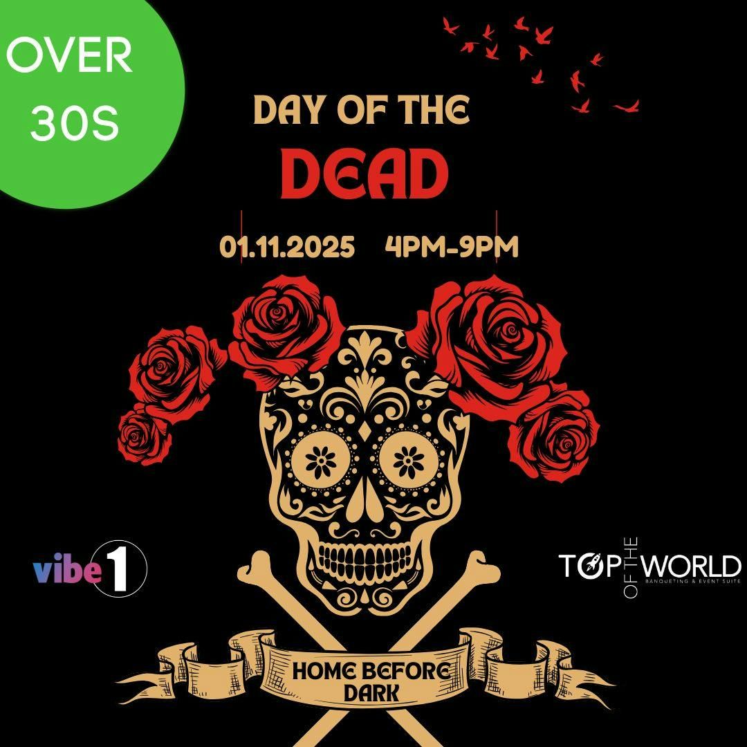 Home before dark - Day of the dead - Over 30s